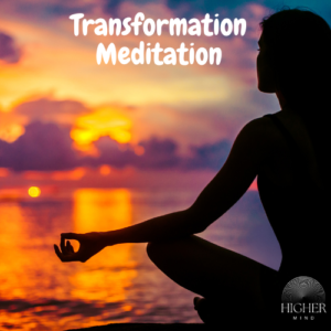 Transformation Meditation