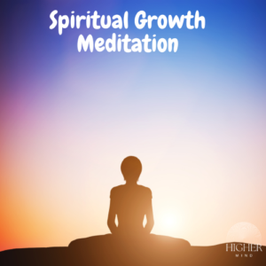 Spiritual Growth Meditation